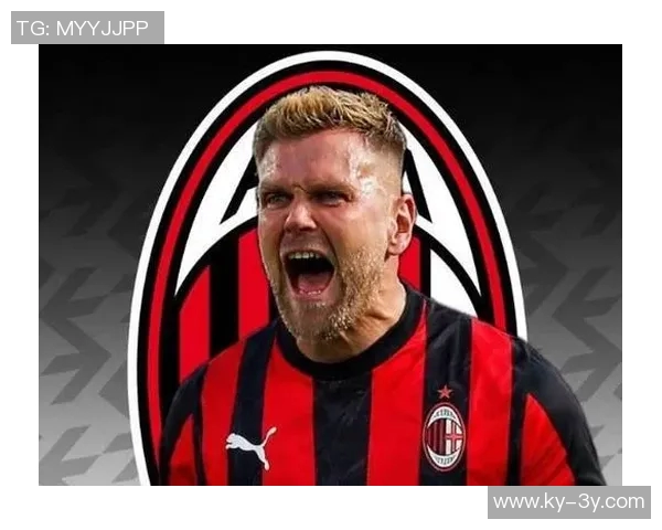 米兰新援菲尔克鲁格加盟体检已完成租借协议买断费500万 米兰新援菲尔克鲁格加盟体检已完成租借协议买断费500万